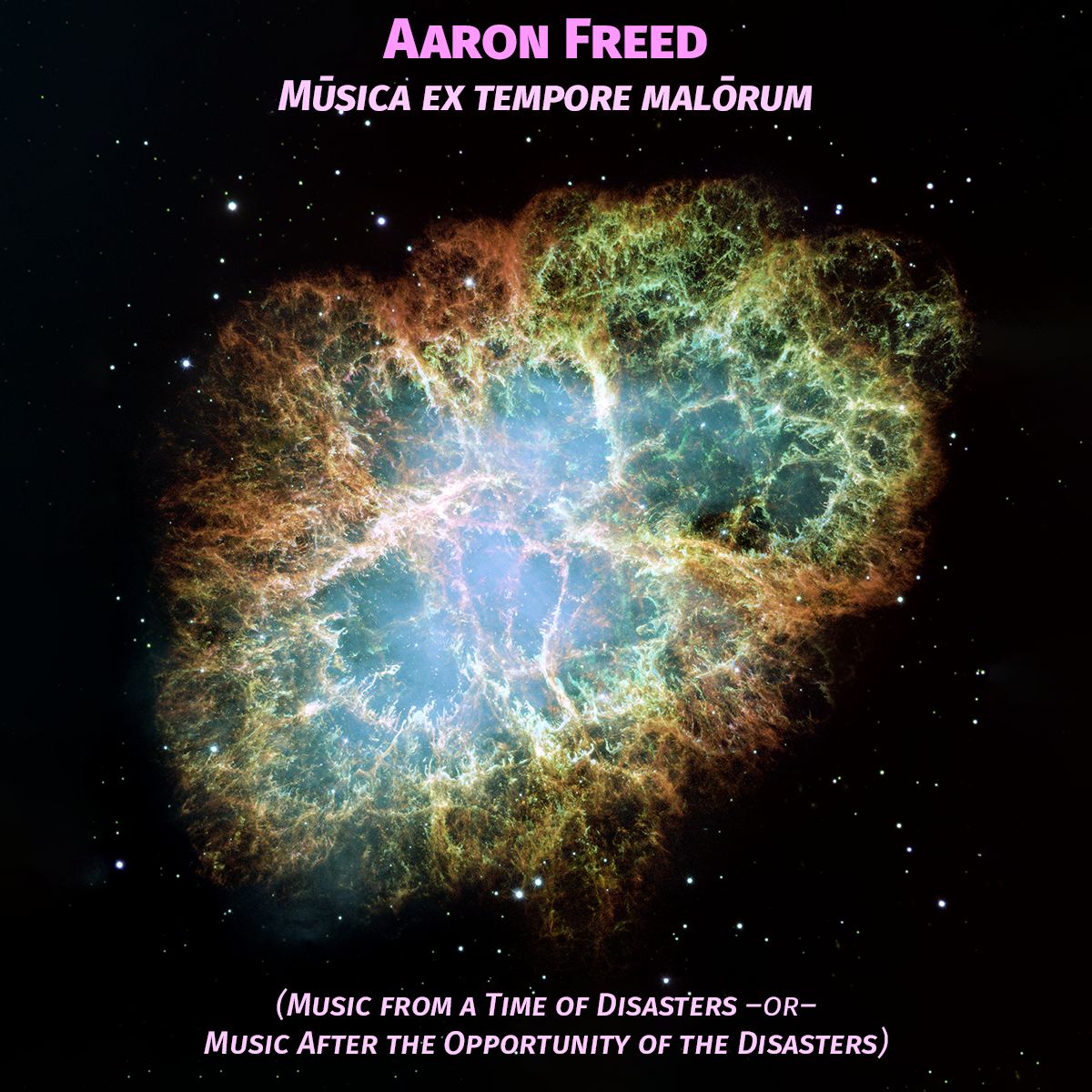 Mūsica ex tempore malōrum front cover: the Crab Nebula